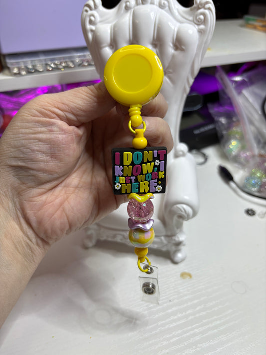 I Don’t Know I Just Work Here Badge Reel